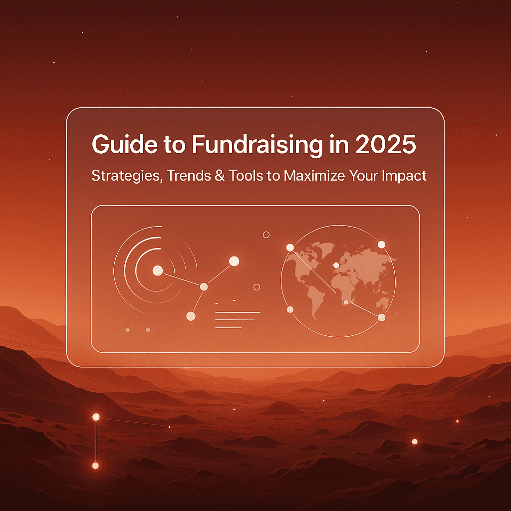 Guide to Fundraising in 2025: Strategies, Trends & Tools to Maximize Your Impact (Alternative Asset Class)