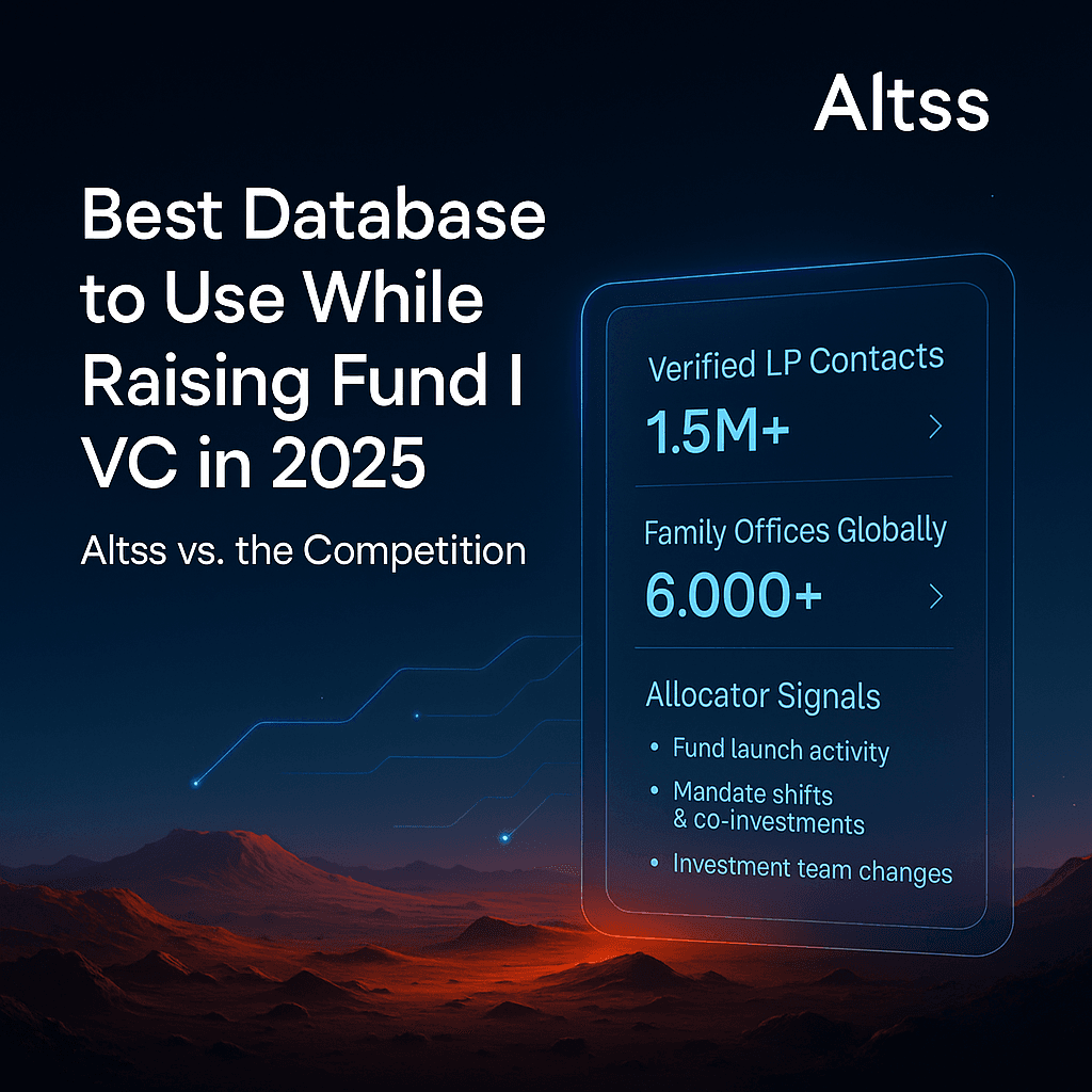 Best Database to Use While Raising Fund I VC in 2025: Altss vs. the Competition