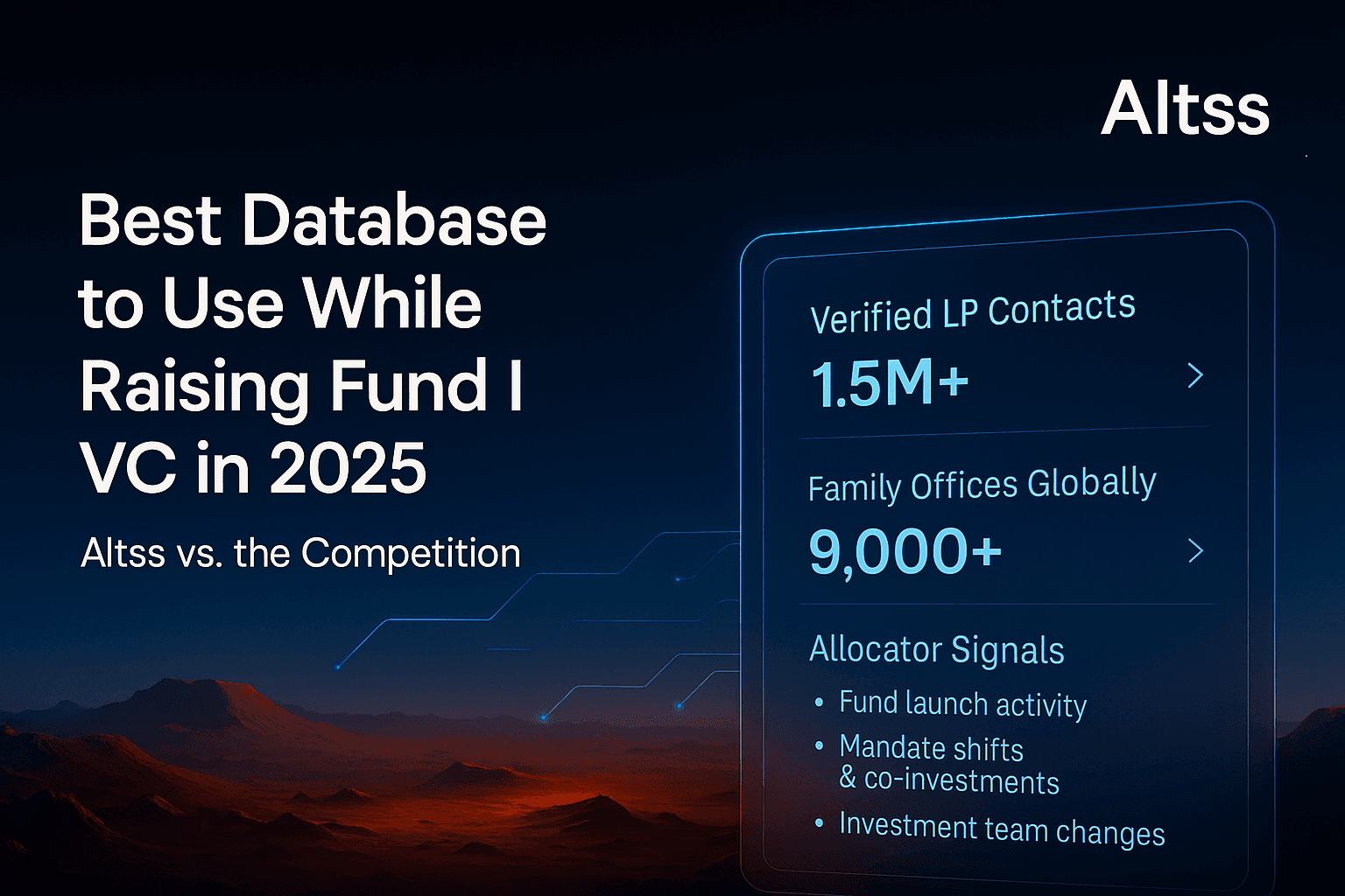 Best Database to Use While Raising Fund I VC in 2025: Altss vs. the Competition