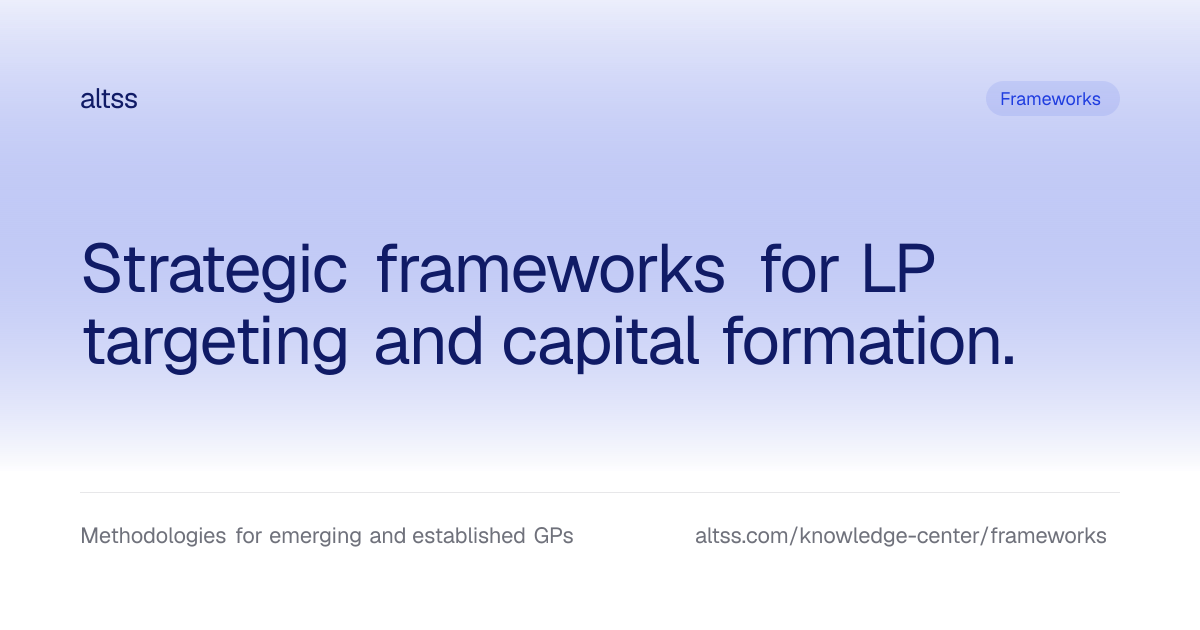 GP-LP relationship mapping | Altss Frameworks
